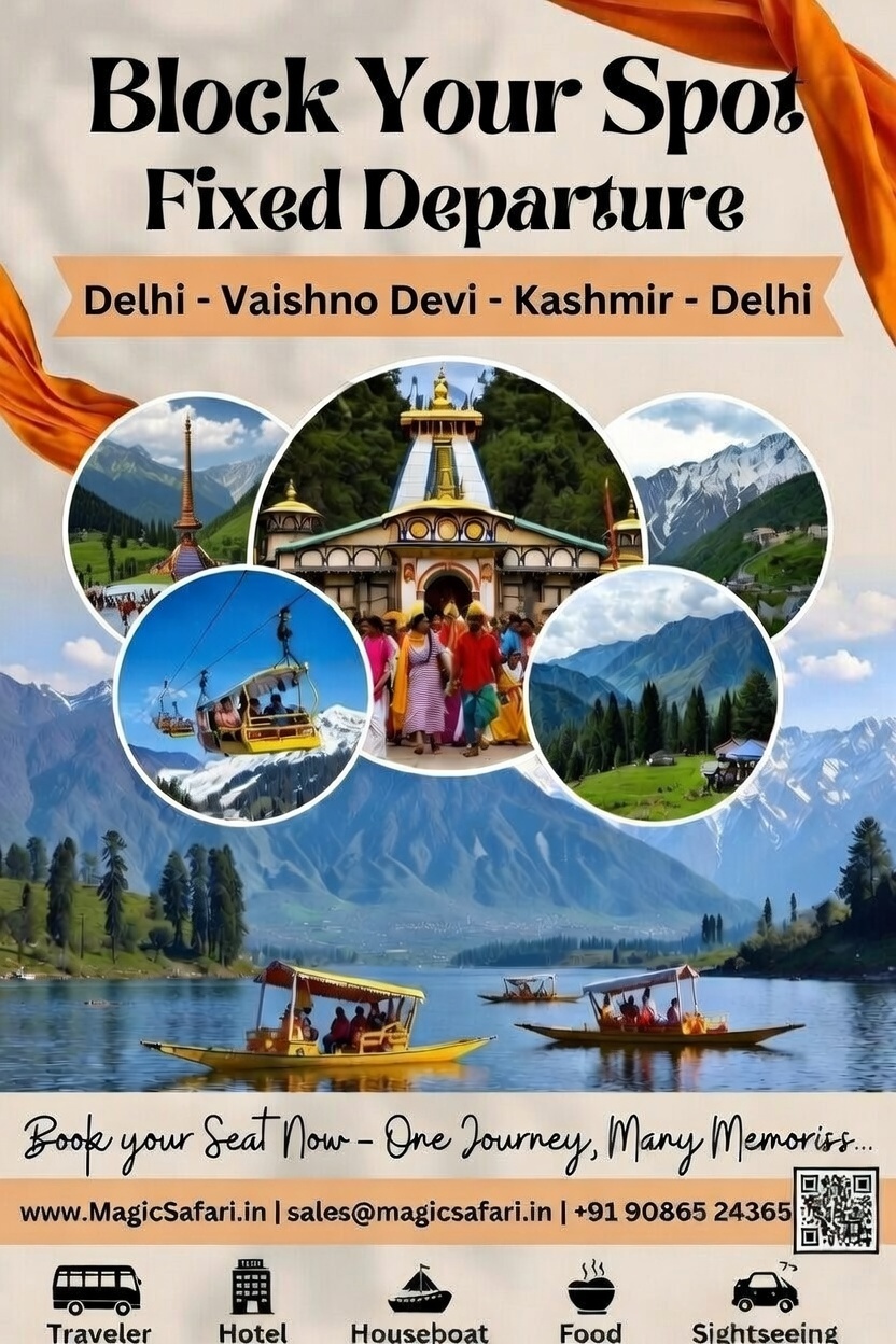 Magic Safari’s Fixed Departure Journey: Delhi to Katra & Kashmir